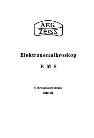 Zeiss - G 34-503-d - Elektronenmikroskop EM8 - Gebrauchsanweisung Bildteil.pdf