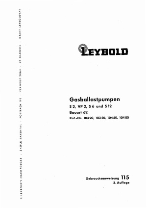 Leybold - Gebrauchsanweisung 115 - Gasballastpumpe S2 VP2 S6 und S12 - Bauart 62.pdf